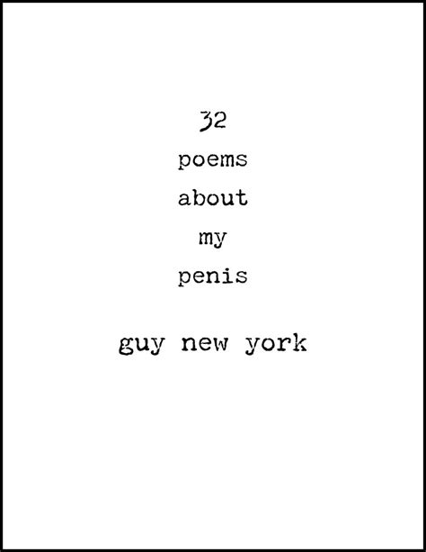32 Poems About My Penis Guy New York Author Of Free Erotic Stories And Books