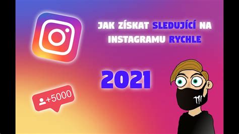 JAK ZÍSKAT SLEDUJÍCÍCÍ NA INSTAGRAM RYCHLE YouTube