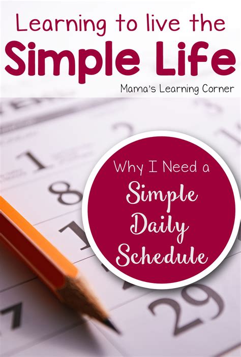 Learning To Simplify Our Daily Schedule And Why It Needs To Be Simple