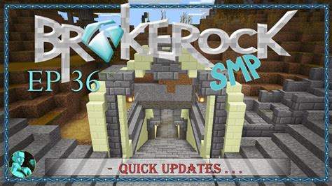 Brokerock Smp 36 Quick Updates Minecraft Win 10 Pe Bedrock