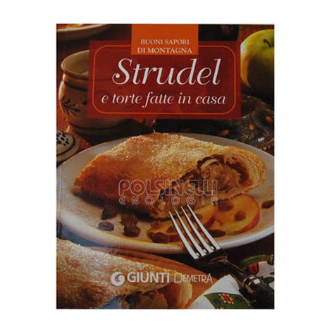 *free* shipping on qualifying offers. Strudel e torte fatte in casa Olio | Polsinelli Enologia