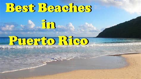 Best Beaches In Puerto Rico Journeytion Youtube