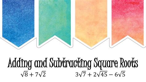 Adding And Subtracting Square Roots Simplifying Needed Youtube
