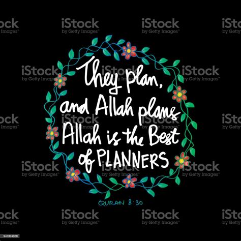 They Plan And Allah Plans Allah Is The Best Of Planners Quote Quran