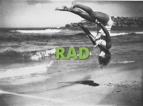 Rad What Does Rad Mean