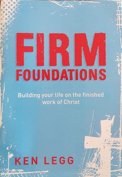 Firm Foundations Restored In Jesus