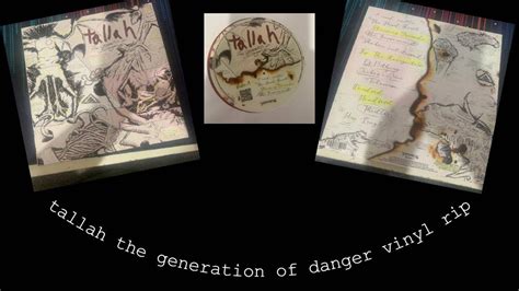 Tallah The Generation Of Danger Vinyl Rip Youtube