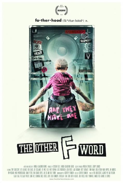 In the middle of the 19th century, there are still places in america that are wild, rough and practically unlivable. The Other F Word Movie Poster (#1 of 2) - IMP Awards