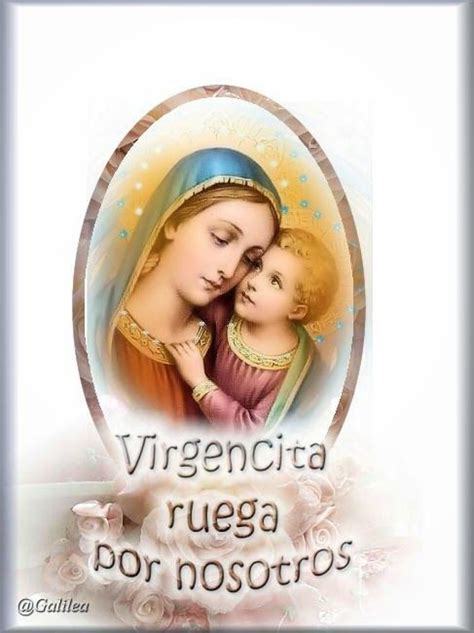 Virgen Maria Ruega Por Nosotros Imagenes De La Virgen Maria Para Images