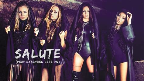 little mix salute very extended version [lyric video] youtube