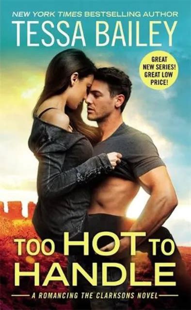 Too Hot To Handle By Tessa Bailey English Mass Market Paperback Book