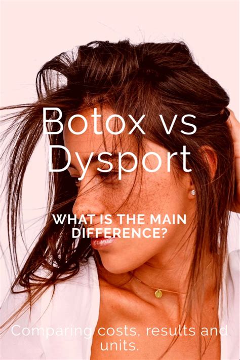 Botox Vs Dysport Which One Is The Best For You Botox Botox Face