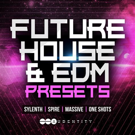 Audentity Future House And Edm Presets Released