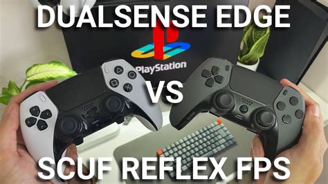 Dualsense Edge Vs Scuf Reflex Fps Controller What Has Sony Done