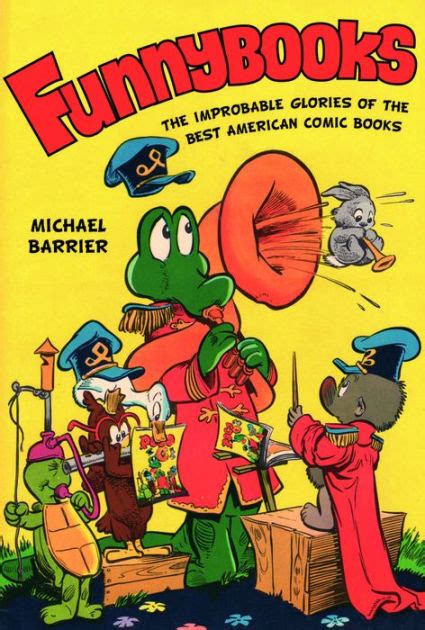 Funnybooks The Improbable Glories Of The Best American Comic Books By