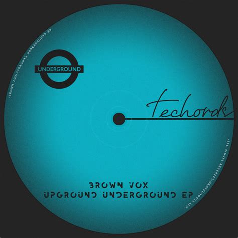 Upground Underground Ep Ep By Brown Vox Spotify