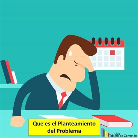 Planteamiento Del Problema Como Describirlo Fácil Y Rápido