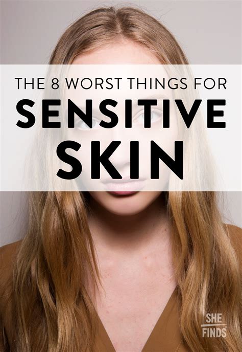 Worst Things For Sensitive Skin How To Treat Sensitive Skin