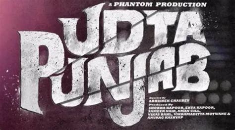 Udta Punjabs Teaser Poster And Logo Revealed Bollywood News The