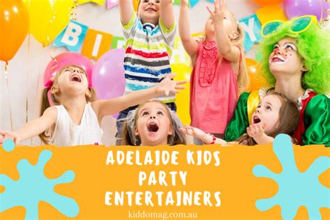 Kids Party Entertainment Adelaide Top Kids Party Entertainers Kiddo Mag