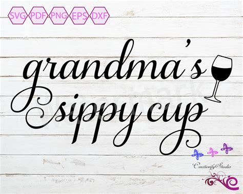 Grandmas Sippy Cup Svg Free 181 File For Diy T Shirt Mug