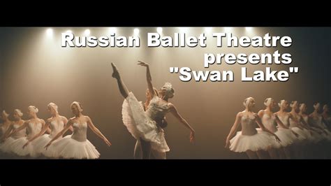 Russian Ballet Theatre Presents Swan Lake In Texas Youtube