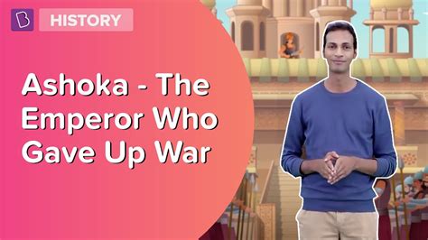 How The Kalinga War Changed Emperor Ashoka Class 6 Learn With Byju