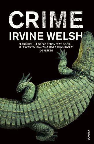 Irvine Welsh Crime Review