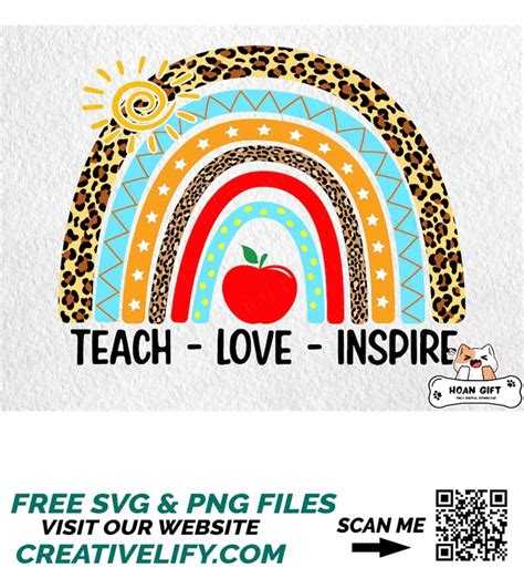 Teach Love Inspire Svg Teacher Life Rainbow Svg Back To Sc Inspire