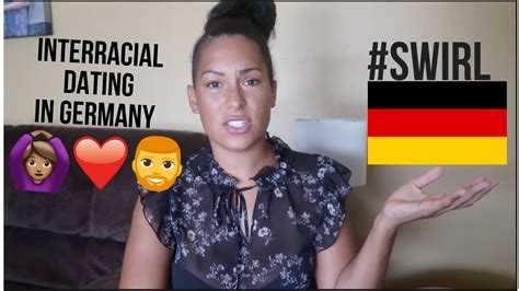 Interracial Dating In Germany In Comparison To The Usa Youtube