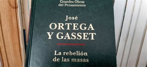 la rebelión de las MASAS JOSÉ ORTEGA Y GASSET EDITORIAL ALTAYA