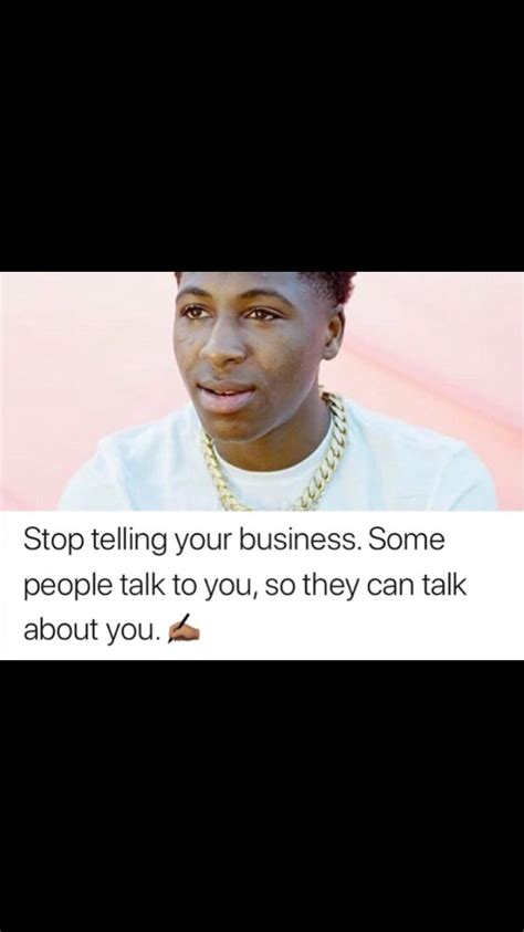 If you never know truth then you never know love. Nba Youngboy Quotes Love Sad