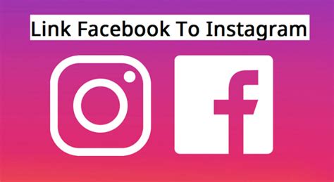 How To Link Facebook To Instagram