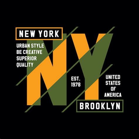 Premium Vector New York Brooklyn Be Creative Typography Design T