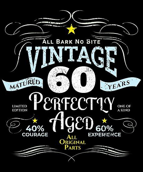 Funny Vintage 60th Birthday T Posters By Blazesavings Redbubble