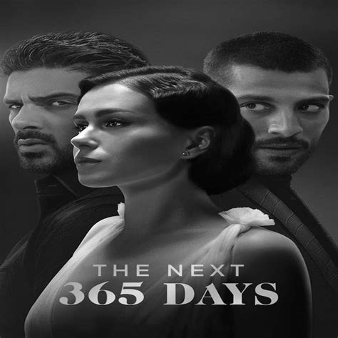 The Next 365 Days Movie 3 The Next 365 Days 3 2022 Watch Online
