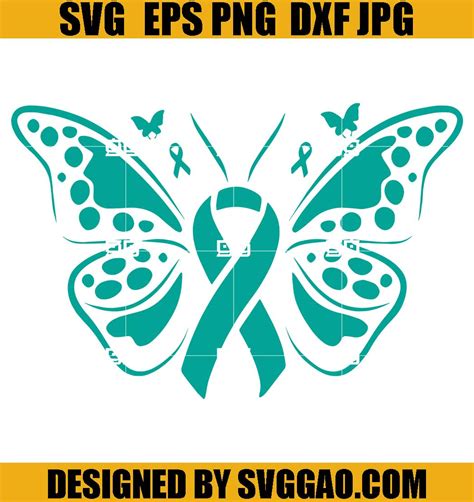 Butterfly Teal Ribbon Svg Ovarian Cancer Svg Ovarian Cancer Svg