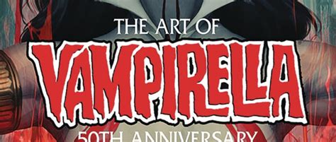 Comic Crypt The Art Of Vampirella 50th Anniversary Poster Book Preview