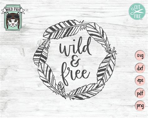 Boho Svg Cut File Wild And Free Svg Cut File Feather Svg Cut Etsy