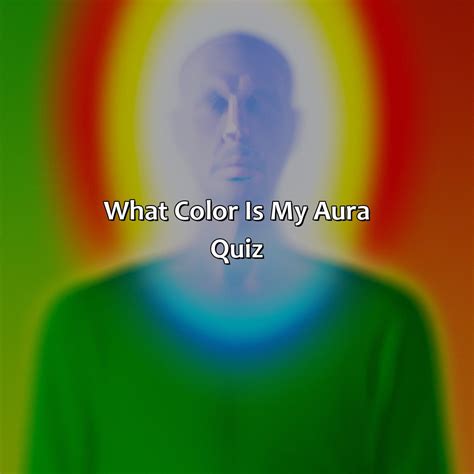 What Color Is My Aura Quiz Relax Like A Boss