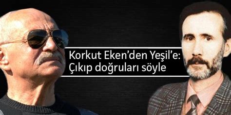 Korkut eken efsane türk komutanıdır böyle videoların devamı için kanala abone olup uaclips.com/user/racondayız. Korkut Eken: Yeşil yaşıyor