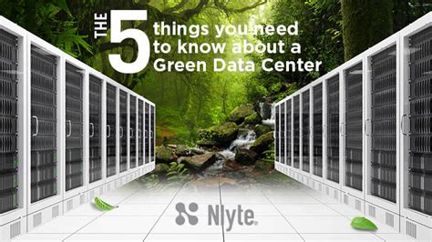 The 5 Things You Need To Know About A Green Data Center