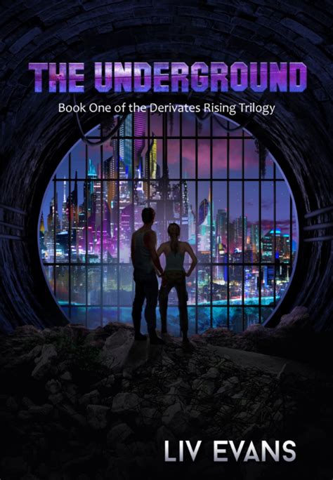 The Underground By Liv Evans
