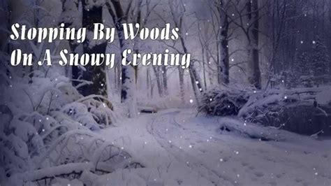 Stopping By Woods On Snowy Evening Youtube
