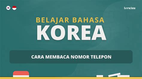Cara Membaca Nomor Telepon Dalam Bahasa Korea Terkinni