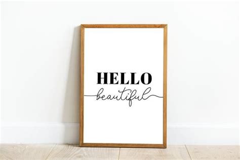 Hello Beautiful Wall Art Instant Digital Download Only Printable