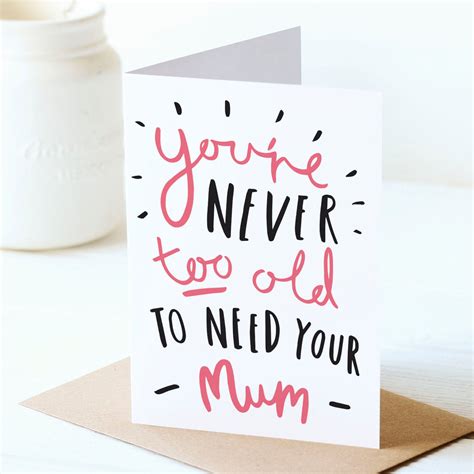Never Too Old Mum Mothers Day Card Cc21 By Oldenglishco On Etsy