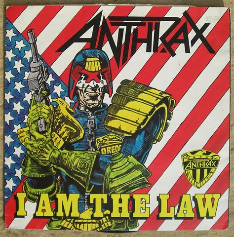 Cellar Of Dredd I Am The Law Anthrax
