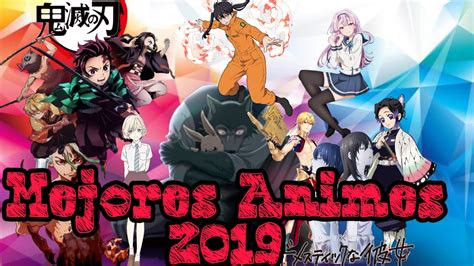 Top Mejores Animes Del 2019 Youtube