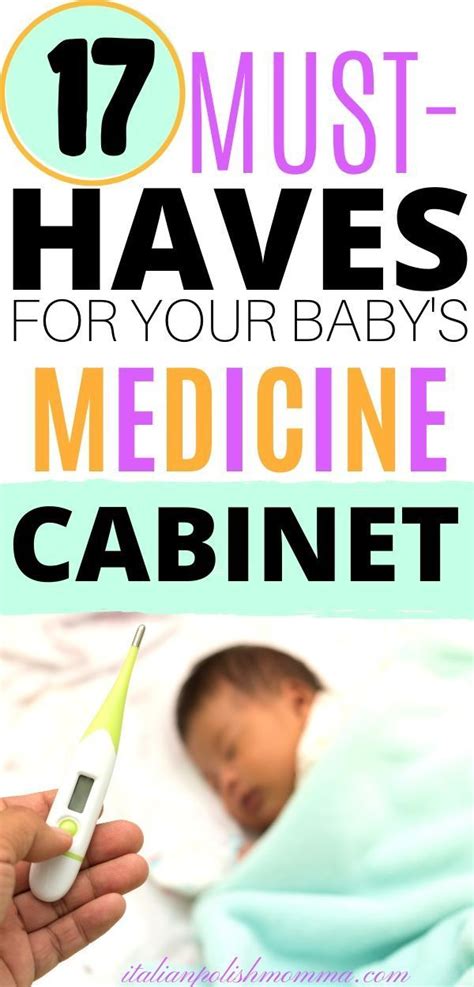 17 Medicine Cabinet Essentials To Treat Your Sick Baby